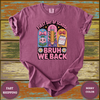 Bruh We Back First Day of School Teacher Shirt – Funny Kawaii Classroom Tee - Design & Print Hub