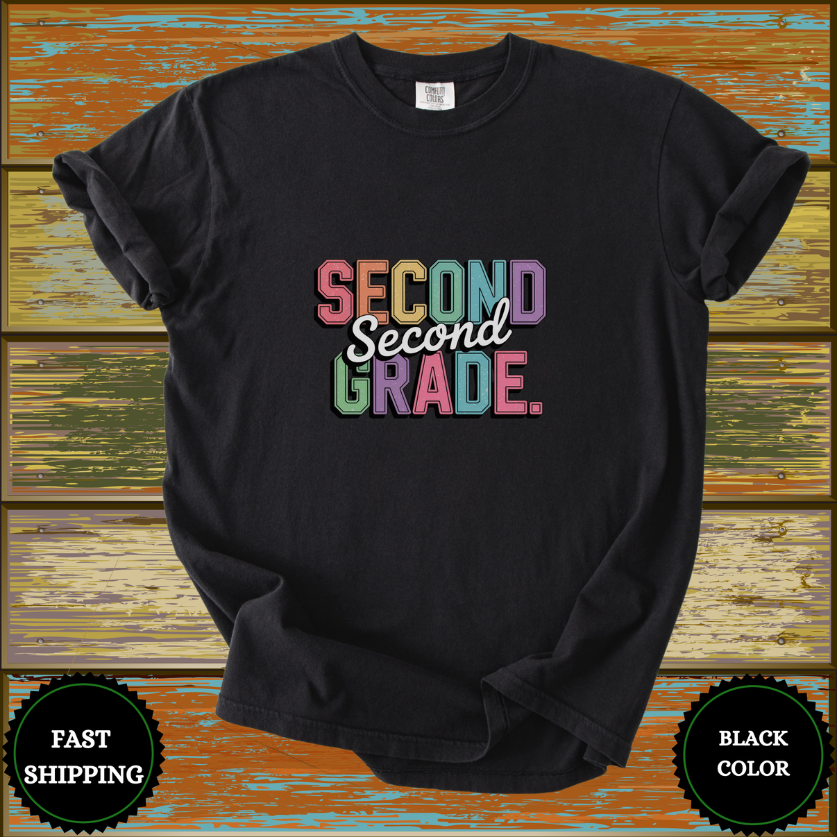 Second Grade Teacher Shirt – Colorful Bold Text Back to School Tee - Design & Print Hub